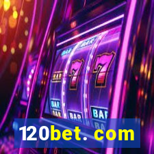 120bet. com